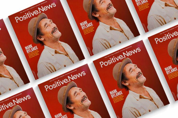 Image for Mark Rylance’s solution to bad news? It’s in the new issue of Positive News